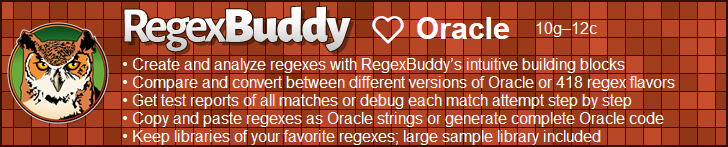 RegexBuddy—The best regex editor and tester for Oracle developers!