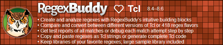RegexBuddy—The best regex editor and tester for Tcl developers!