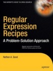 Regular Expression Recipes - A Problem-Solution Approach