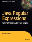 Java Regular Expressions - Taming the java.util.regex Engine